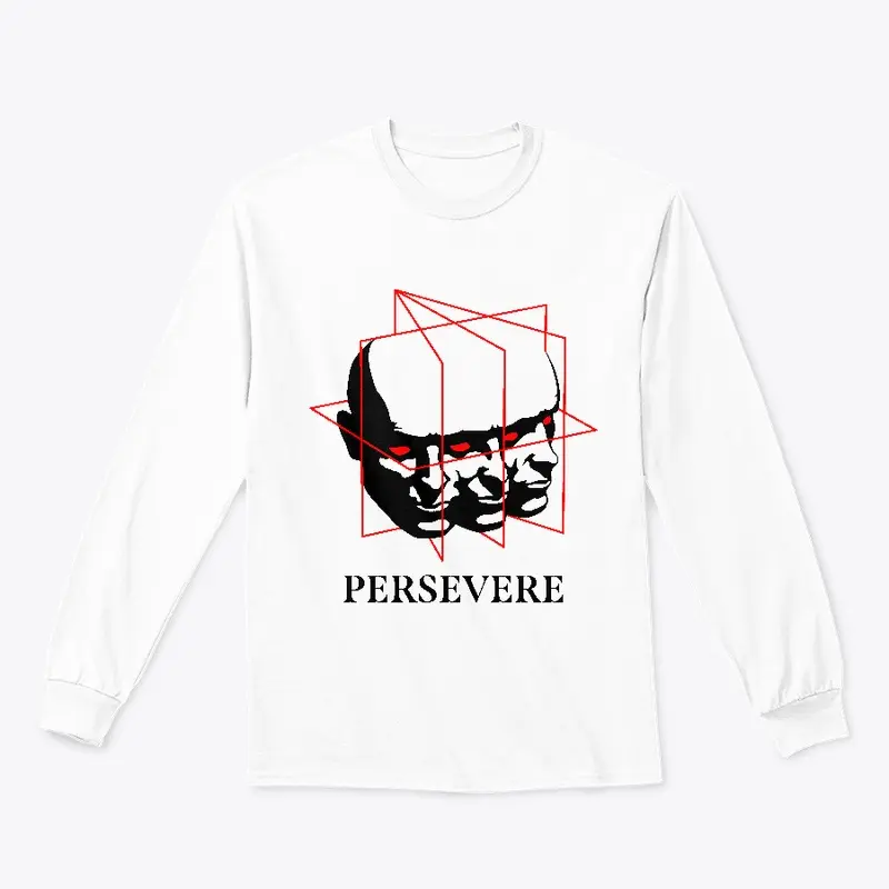 Persevere